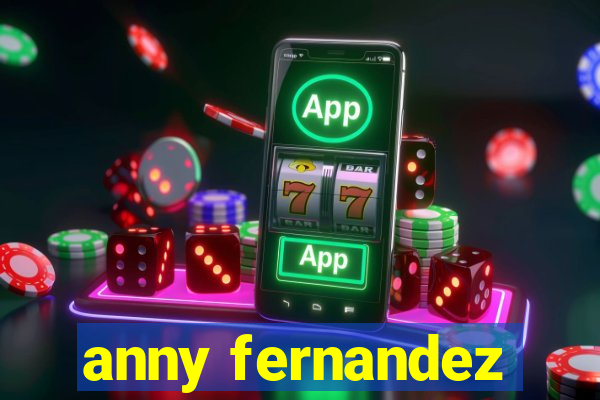 anny fernandez